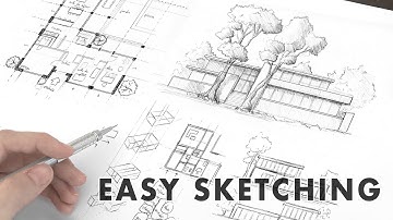 3 essential aspects of EASY SKETCHING in ARCHITECTURE and DESIGN
