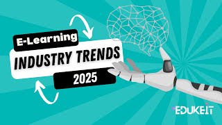 E-learning Industry Trends 2025