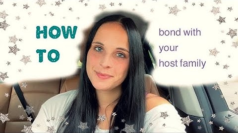 How to bond with your host family in the beginning? | shellyaroundtheworld aupairdiary