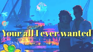 YOUR ALL I EVER WANTED - lofi hip hop mix with vocal