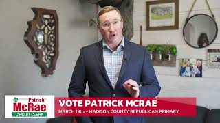 Patrick McRae for Madison County Circuit Clerk