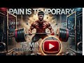 PAIN IS TEMPORARY | Gym Motivation That Hits Different 💪2026
