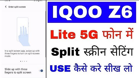 Iqoo z6 lite 5g me smart/split screen setting enable/use kaise kare।smart/split screen Iqoo z6 lite