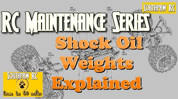 RC Maintenance Series-Episode 5 RC Shock Oil Weights Explained