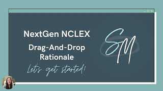 NCLEX Prep - Drag-and-Drop Rationale Questions with SM NCLEX Reviews 💙 Wealth