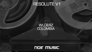 WLDERZ - Colombia (Original Mix) - Noir Music