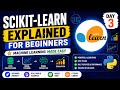 Scikit-learn Explained for Beginners | Machine Learning Made Easy | Day 3