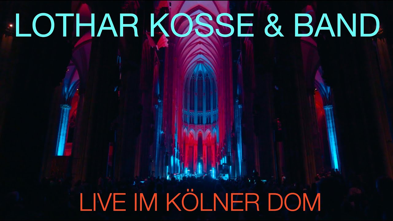 Lothar Kosse & Band live im Kölner Dom