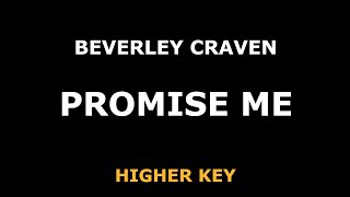 Beverley Craven - Promise Me - Piano Karaoke [HIGHER KEY]