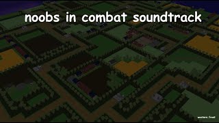 Siege And Conquest A - Noobs In Combat Soundtrack
