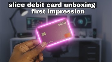 slice physical card unboxing - Slice small finance Bank ATM card unboxing & activation