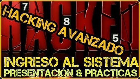 [HACKING ÉTICO UDEMY 6] Presentacion Curso de Ingreso al Sistema