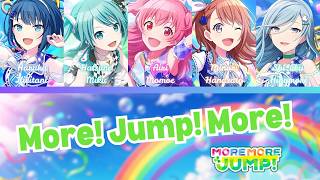 More! Jump! More! (モア!ジャンプ!モア!)- MORE MORE JUMP!- [FULL] (ROM/ENG/KAN) [LYRICS + COLOR CODED]