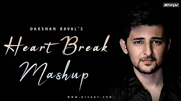 Darshan Raval Mashup | Heart Break Mashup | DJ SNKY | Love Mashup | Best Of Darshan Raval