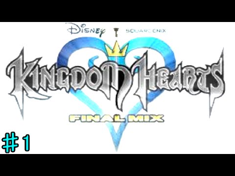 【初見・プラウド】キングダムハーツファイナルミックス実況プレイpart1