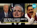 Joe Biden, Scott Morrison, Rajapaksa: How world wished India on 75th Independence Day