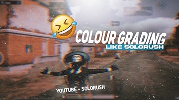 HOW TO COLOUR GRADE LIKE @SoloRush  @IPOPGAMING || KINEMASTER COLOUR GRADING BGMI TUTORIAL ||