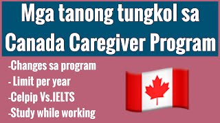 FAQ tungkol sa Canada Caregiver Program| Caregiver sa Canada Vlog 25