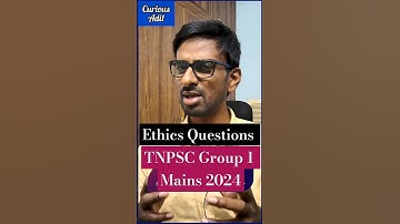 Ethics Questions in TNPSC Group 1 Mains 2024 | Ethics PYQ #tnpsc #ethics