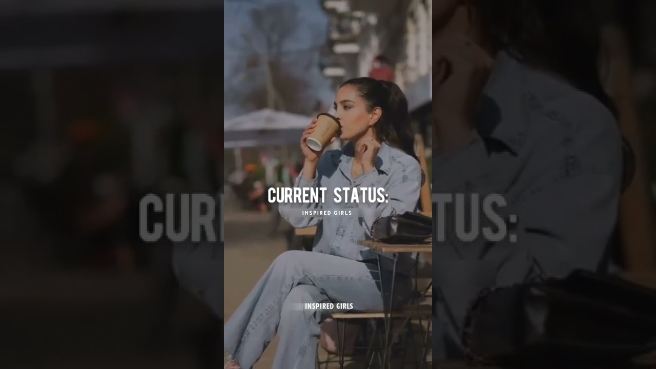 Current Status: Tired But..? Attitude 😎 Inspired Girls 🔥