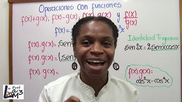 Suma, resta, multiplicación y división de funciones trigonométricas | La Prof Lina M3