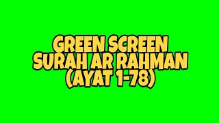 Green screen SURAH AR RAHMAN dan Artinya | by ihah