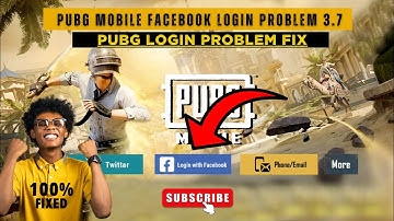 PUBG MOBILE FACEBOOK LOGIN PROBLEM 3.7 UPDATE | How To Fix PUBG MOBILE Not Login With FACEBOK | bgmi