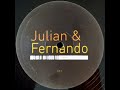 Julian &amp; Fernando - The Warm Up