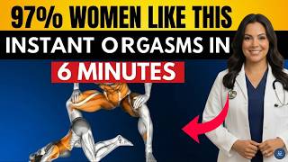 97% Of Women Orgasm in 6 Minutes (World’s Best Trust Technique) | Dr. Nerita | Men’s Sexual Health