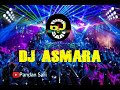 DJ BREAKBEAT TERBARU 2020..! DJ VIRAL ASMARA FULL BASS TERBARU..!!