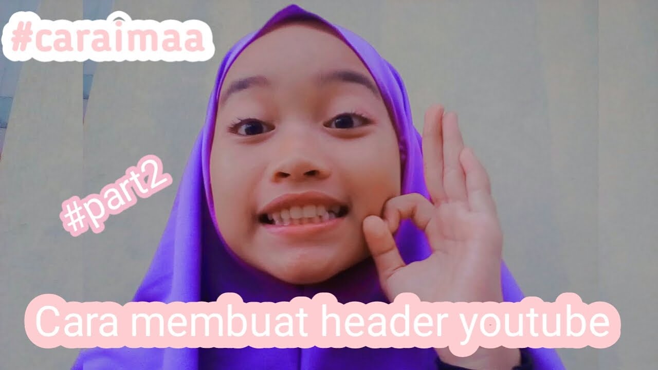 CARA MEMBUAT HEADER CHANNEL YOUTUBE #PART2 