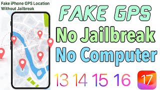 NEW: Fake GPS Location on iPhone / iPad without computer or Jailbreak