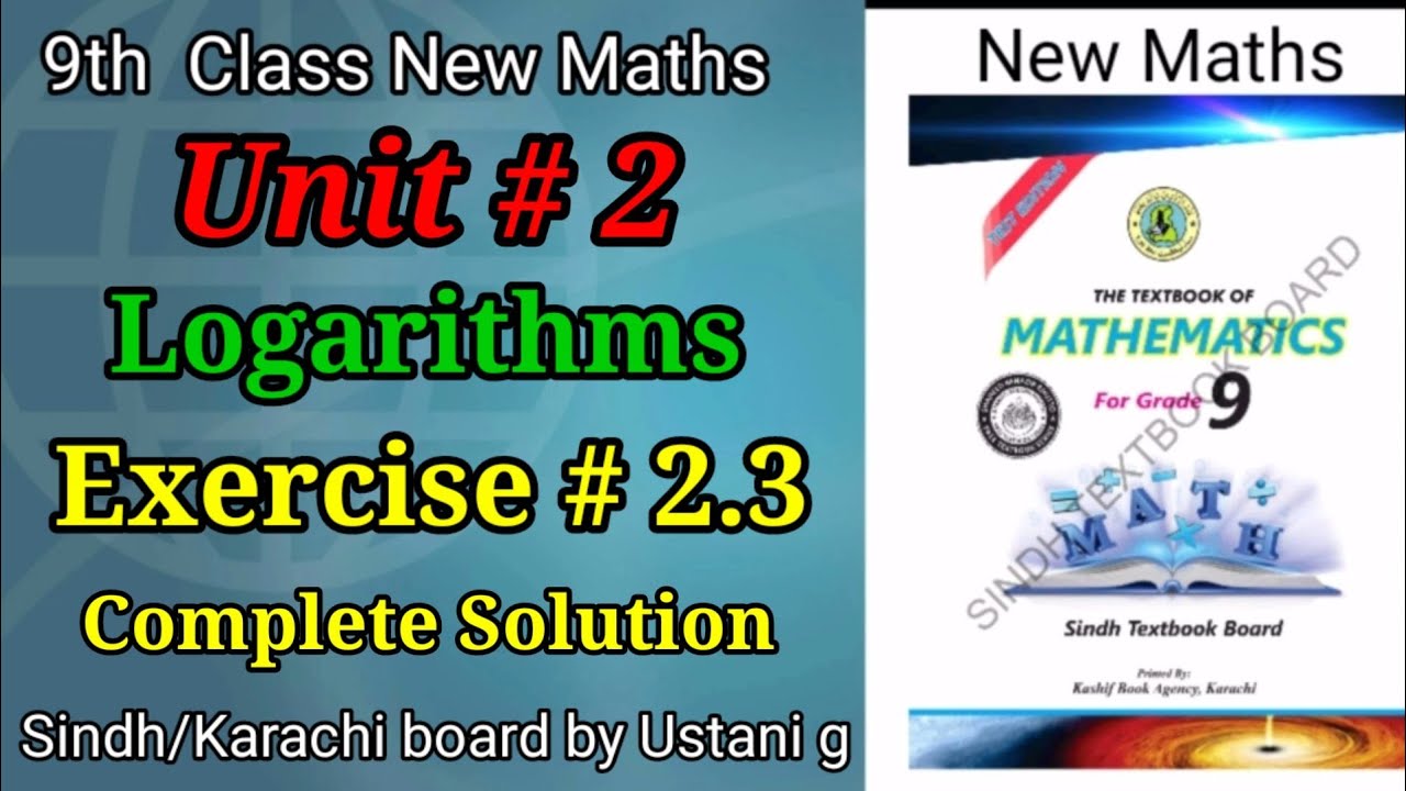 Unit #2 Exercise 2.3 Logarithm Complete Solution New 9th Class Maths ...