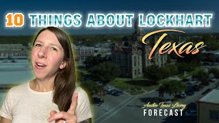 10 Things You Didn't Know About Lockhart, Texas | Is Lockhart, Texas a Good Place To Live?
