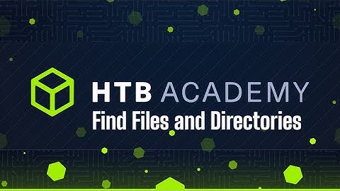 HTB - Find Files and Directories