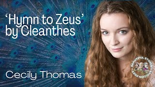 Recitation ‘Hymn to Zeus’ by Cleanthes - Cecily Thomas