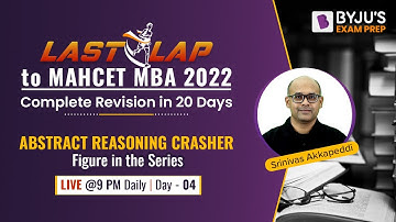 Last Lap to MAH CET MBA 2022 |  Figure in the Series for MBA CET Exam | Abstract Reasoning | BYJU