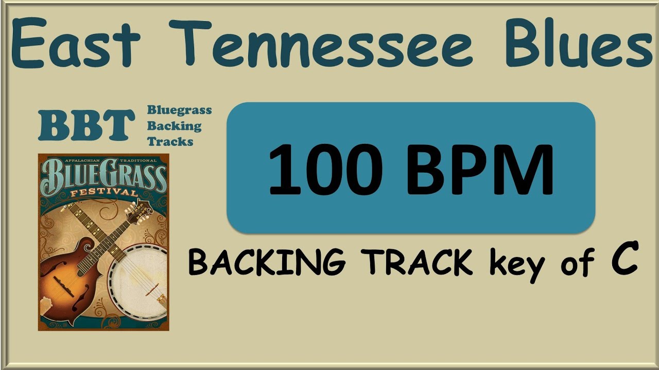 East Tennessee Blues 100 bpm bluegrass backing track - YouTube