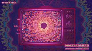 Doordarshan  200 Bpm Psytrance Blast  