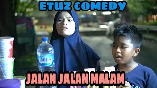 JALAN JALAN MALAM || Film comedy part 22