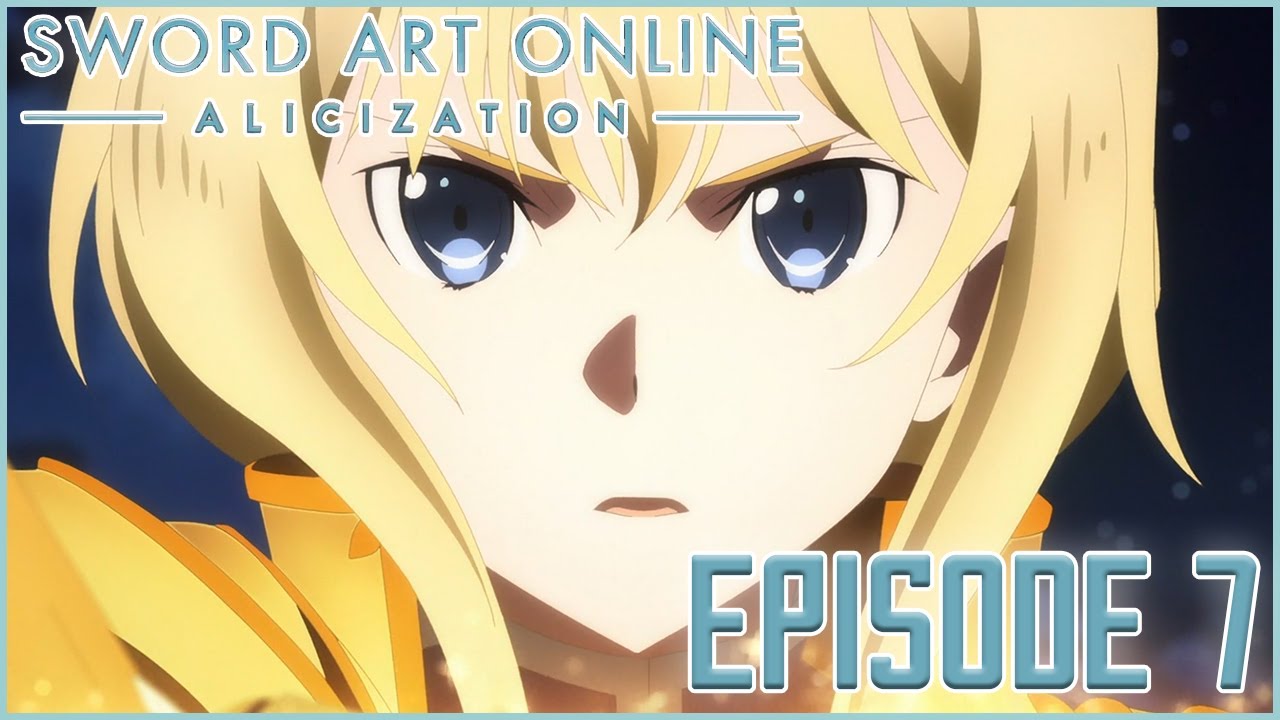 Sword Art Online: Alicization War of Underworld Episode 7 - ALICE VS