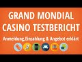 Grand Mondial Casino Testbericht: Anmeldung & Einzahlung ...