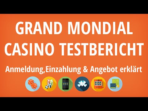 Grand Mondial Casino Testbericht: Anmeldung & Einzahlung erklärt [4K]