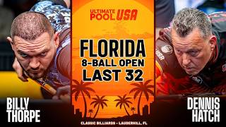 Dennis Hatch VS Billy Thorpe | Last 32 | 8-Ball Open Florida 2026