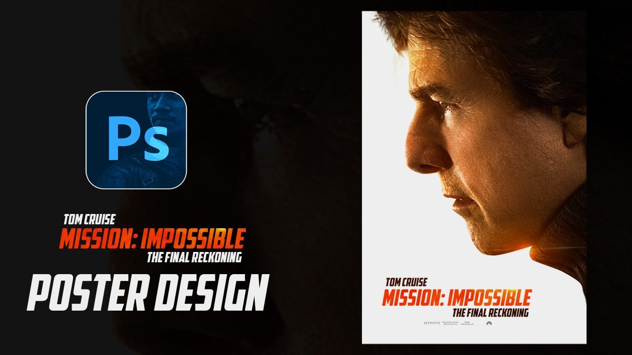 Mission: Impossible – [The Final Reckoning 2025 ]Alternate Poster Design Using PHOTOSHOP!