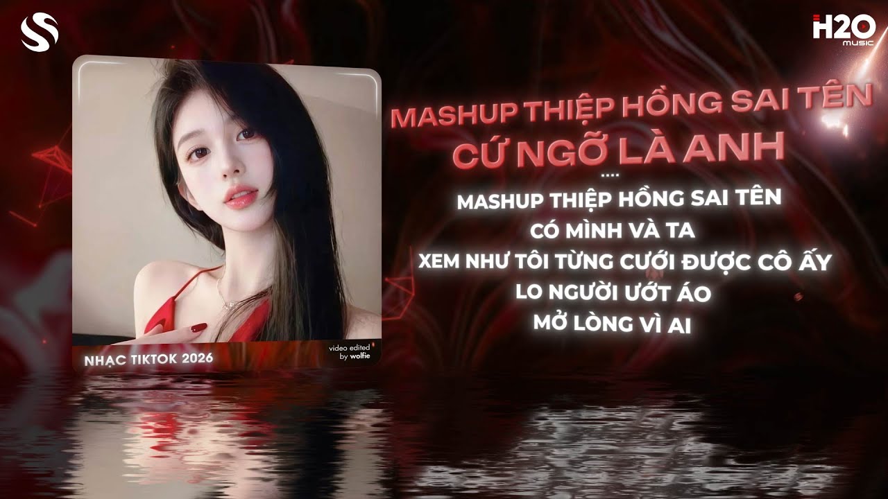 Thôi Hết Rồi Những Tháng Ngày Remix - Mashup 2in1 Thiệp Hồng Sai Tên x Cứ Ngỡ là Anh Remix Tiktok