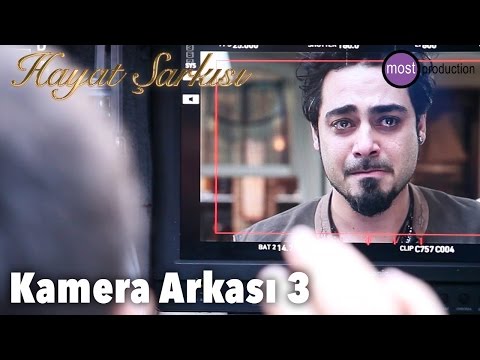 Hayat Şarkısı Kamera Arkası 3