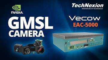 Partner Showcase : Vecow EAC-5000 NVIDIA Jetson AGX Orin System with TechNexion GMSL2 Cameras