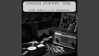 Finger Poppin’ Time