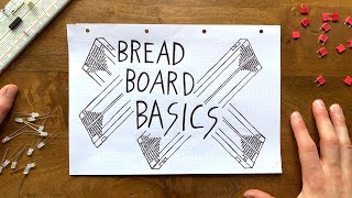 Complete beginner's guide to using a breadboard